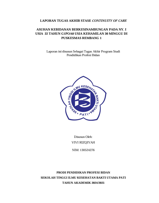 ASUHAN KEBIDANAN BERKESINAMBUNGAN PADA NY. I   USIA  22 TAHUN G1POA0 USIA KEHAMILAN 30 MINGGU DI  PUSKESMAS REMBANG 1