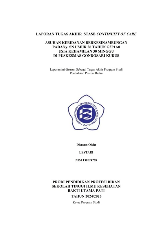 Asuhan Kebidanan Berkesinambungan Pada Ny. SN Umur 26 Tahun G2P1A0 Usia Kehamilan 30 Minggu Di Puskesmas Gondosari Kudus