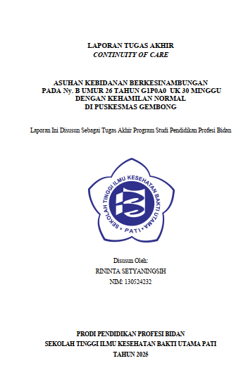 ASUHAN KEBIDANAN BERKESINAMBUNGAN PADA Ny. B UMUR 26 TAHUN G1P0A0 UK 30 MINGGU DENGAN KEHAMILAN NORMAL DI PUSKESMAS GEMBONG