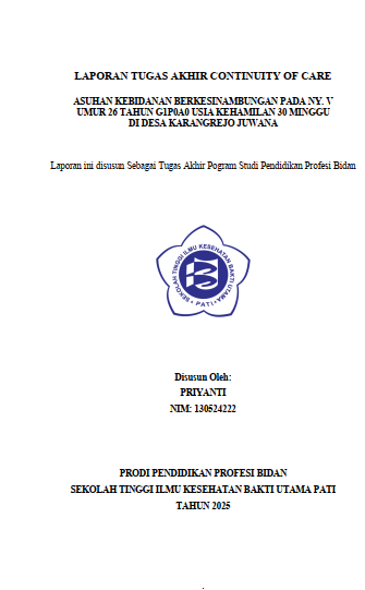 ASUHAN KEBIDANAN BERKESINAMBUNGAN PADA NY. V   UMUR 26 TAHUN G1P0A0 USIA KEHAMILAN 30 MINGGU   DI DESA KARANGREJO JUWANA