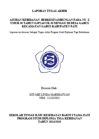 ASUHAN KEBIDANAN  BERKESINAMBUNGAN PADA NY. Z UMUR 30 TAHUN UK 30  MINGGU DI DESA GABUS KECAMATAN GABUS KABUPATEN PATI