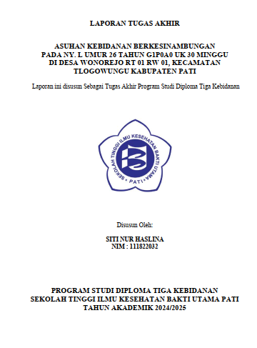 ASUHAN KEBIDANAN BERKESINAMBUNGAN PADA NY. L UMUR 26 TAHUN  G1P0A0 UK 30 MINGGU DI DESA WONOREJO RT 01 RW 01,  KECAMATAN TLOGOWUNGU KABUPATEN PATI